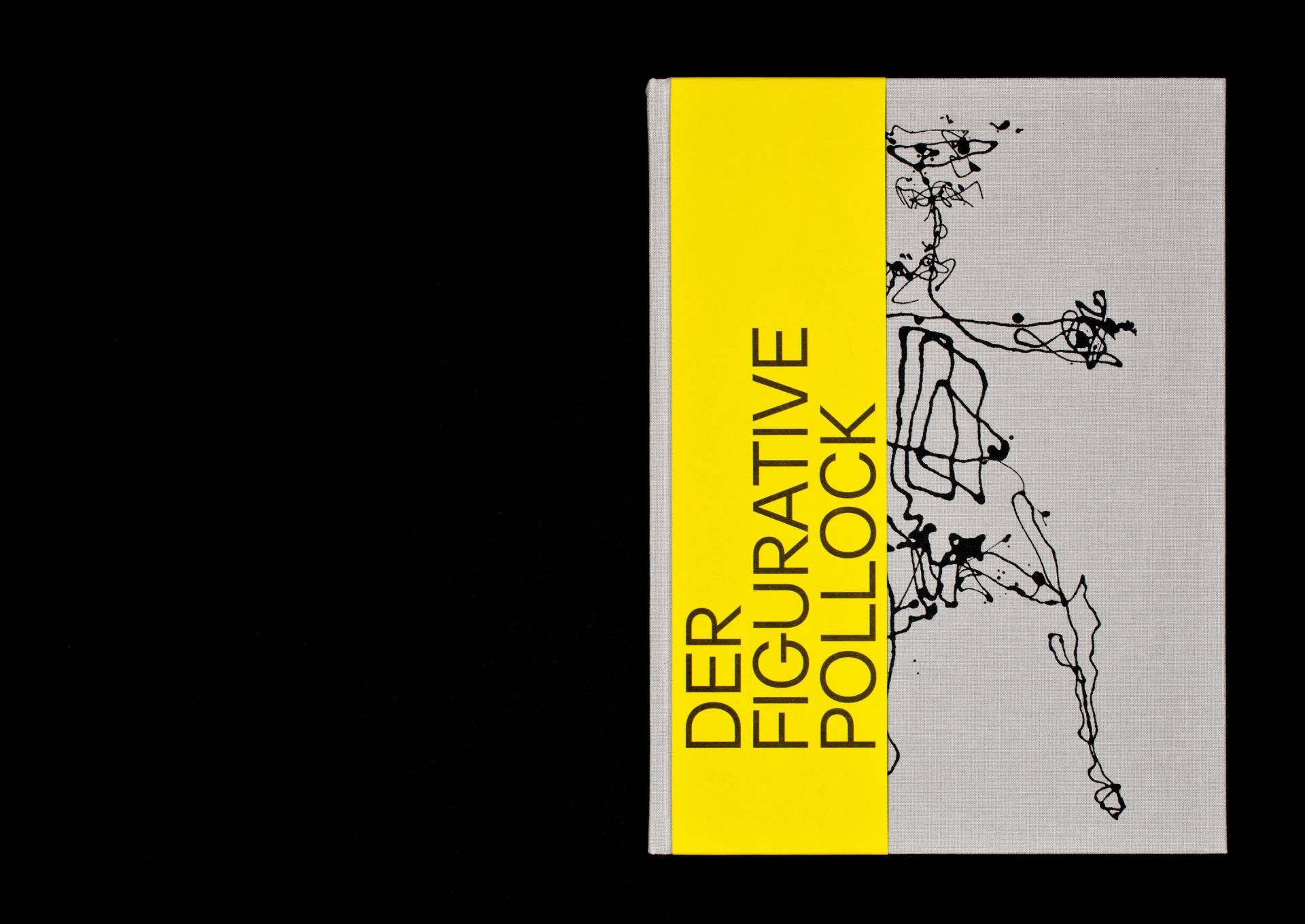 Katalog zur Ausstellung »Der figurative Pollock« für das Kunstmuseum Basel
