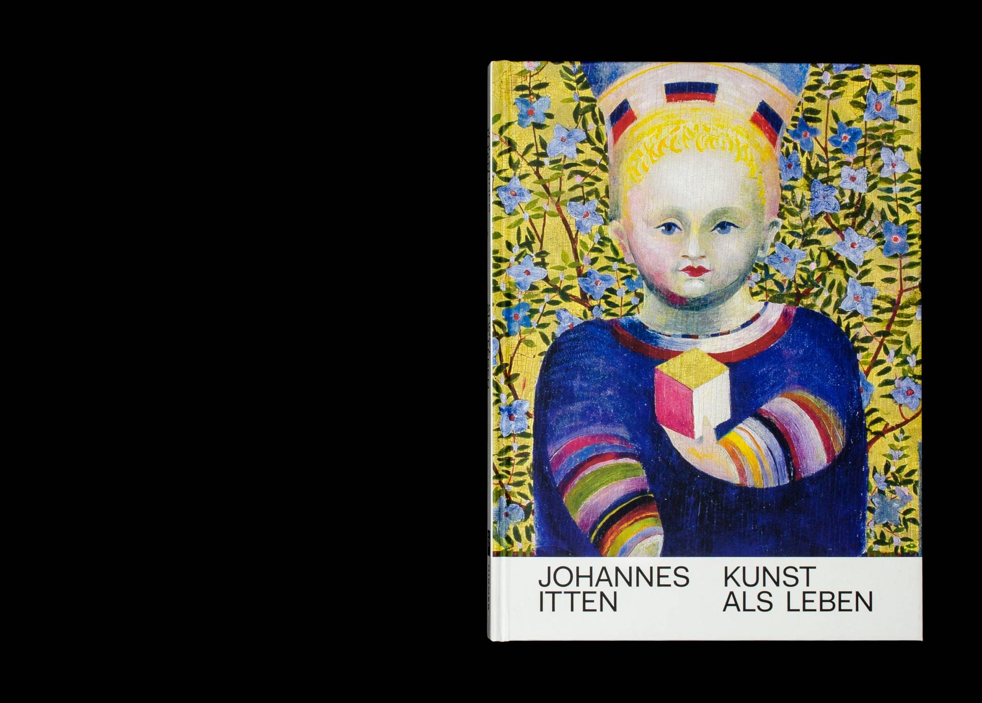 Katalog zur Ausstellung »Johannes Itten – Kunst als Leben« für das Kunstmuseum Bern
